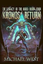 Kronos' Return: Legacy of the Gods: Book Four 