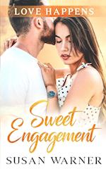 Sweet Engagement: A Small Town Romance 