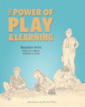 The Power of Play and Learning