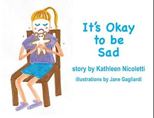 It's Okay to be Sad
