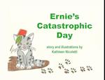Ernie's Catastrophic Day 