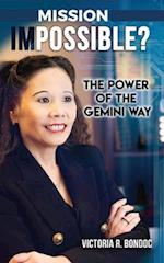 Mission Impossible?: The Power of The Gemini Way 