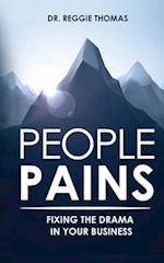 People Pains: Fixing The Drama In Your Business 