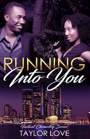 Running Into You: Instant Chemistry Series