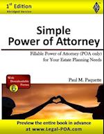 Simple Power of Attorney: Fillable Power of Attorney (POA Only) For Your Estate Planning Needs 