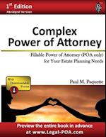 Complex Power of Attorney: Fillable Power of Attorney (POA Only) For Your Estate Planning Needs 