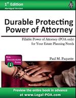 Durable Protecting Power of Attorney: Fillable Power of Attorney (POA Only) For Your Estate Planning Needs 