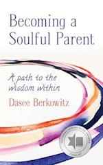 Becoming a Soulful Parent