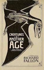 Creatures of Another Age
