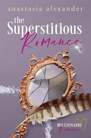 The Superstitious Romance