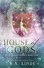 House of Gods (Royal Houses Book 4) 