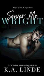 Serves Me Wright (Hardcover) 