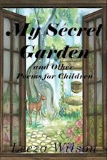 My Secret Garden and Other Poems for Children