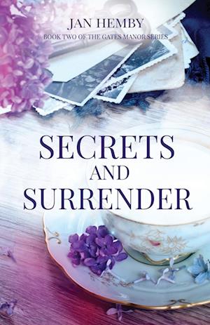 Secrets and Surrender