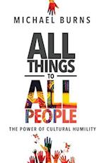 All Things to All People 