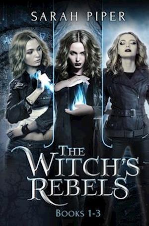 The Witch's Rebels