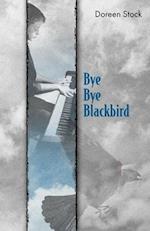 Bye Bye Blackbird 