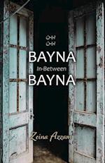 Bayna Bayna: In-Between 