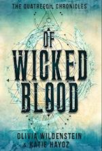 OF WICKED BLOOD 