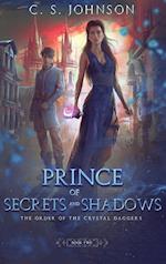 Prince of Secrets and Shadows 