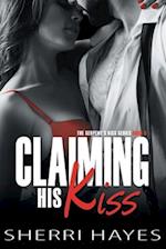 Claiming His Kiss: A Friends To Lovers Age Gap Romance 