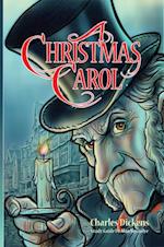 Christmas Carol for Teens (Annotated including complete book, character summaries, and study guide)