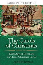 The Carols of Christmas Volume 2 (Large Print Edition)