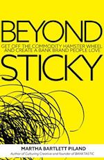 Beyond Sticky