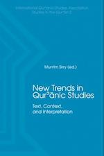 New Trends in Qur'nic Studies