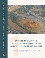 Salvage Excavations at Tel Qashish (Tell Qasis) and Tell El-Wa'er (2010-2013)