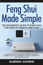 Feng shui Made Simple - De Feng shui pro inceptor est scriptor Rector ut loquaris Salutem et Amorem