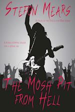 The Mosh Pit from Hell