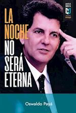 La Noche No Será Eterna