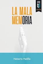 La Mala Memoria