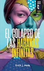 El colapso de las habanas infinitas