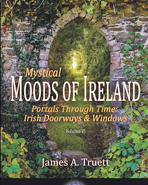 Portals Through Time - Irish Doorways & Windows