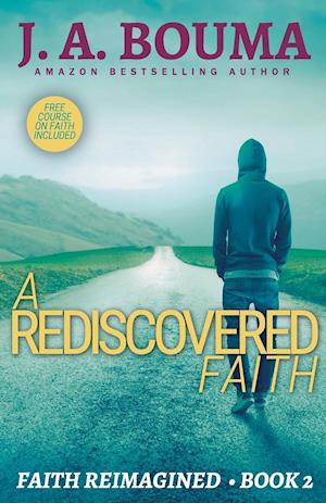 REDISCOVERED FAITH