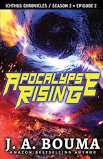 Apocalypse Rising (Episode 2 of 4) 
