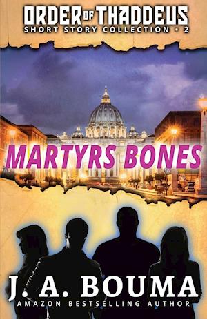 Martyrs Bones