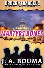 Martyrs Bones 