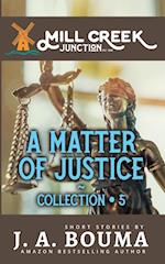 A Matter of Justice 