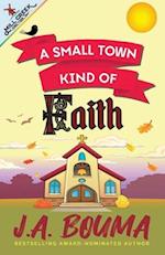 A Small Town Kind of Faith