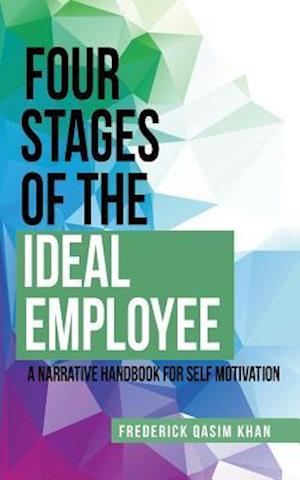 Four Stages of the Ideal Employee