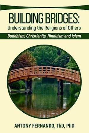 Building Bridges: Understanding the Religions of Others