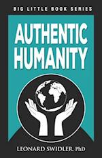 Authentic Humanity: The Human Quest for Reality and Truth 