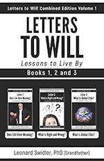 Letters to Will Combined Edition Volume 1: Lessons to Live By 