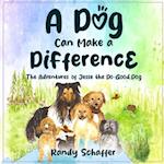 A Dog Can Make A Difference 