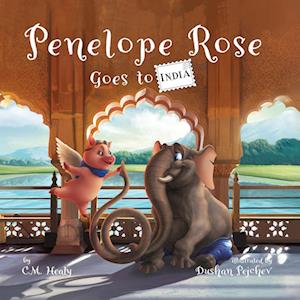 Penelope Rose Goes to India