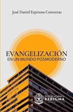 Evangelización en un mundo posmoderno
