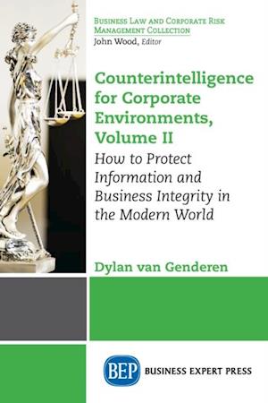 Counterintelligence for Corporate Environments, Volume II